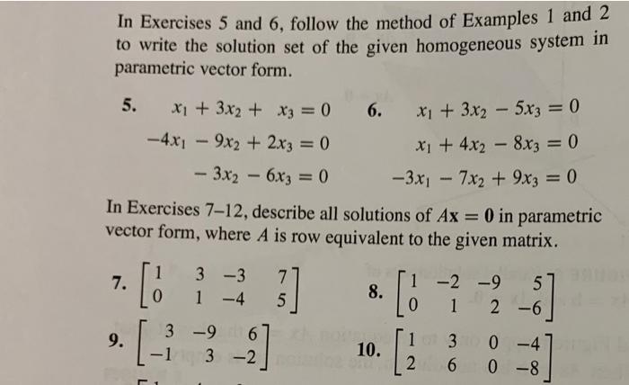 In Exercises 5 And 6 Follow The Method Of Examples 1 And 2 To Write The Solution Set Of The Given Homogeneous System In 1
