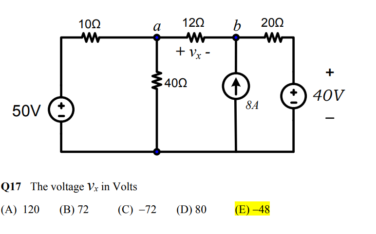 A B 1002 W 2002 1202 W Vx W 4002 40v 8a 50v Q17 The Voltage Vx In Volts A 120 B 72 C 72 D 80 E 48 1