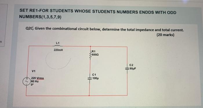 Set Re1for Students Whose Students Numbers Endds With Odd Numbers 1 3 5 7 9 Q2 Given The Combinational Circuit Below 1