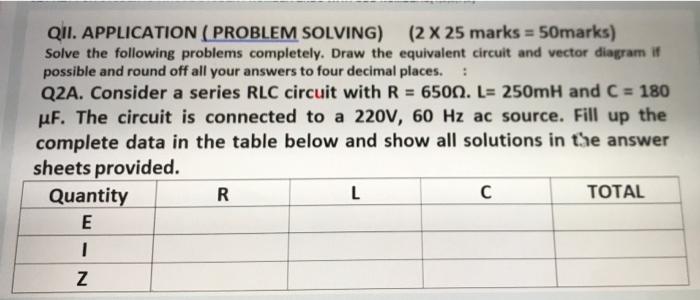 Qii Application Problem Solving 2x 25 Marks 50marks Solve The Following Problems Completely Draw The Equivalent 1