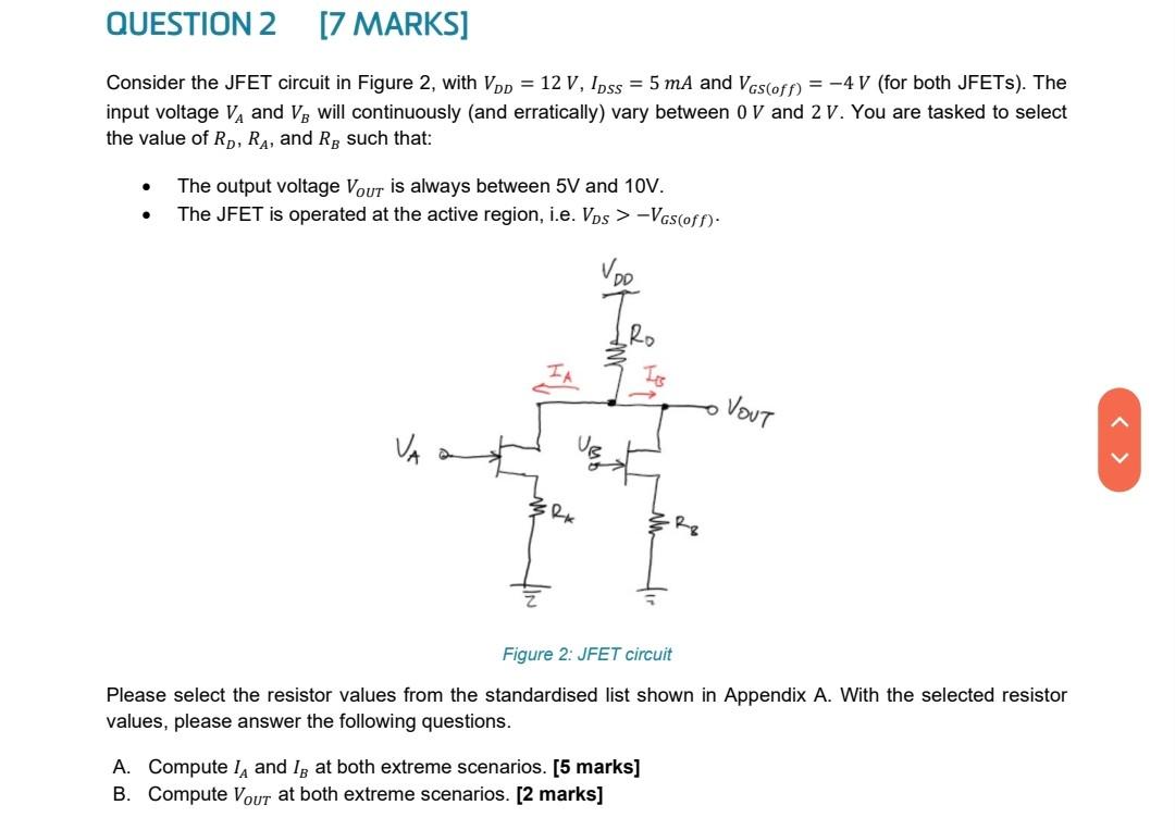Question 2 7 Marks Consider The Jfet Circuit In Figure 2 With Vpp 12 V Idss 5 Ma And Vascoff 4 V For Both J 1
