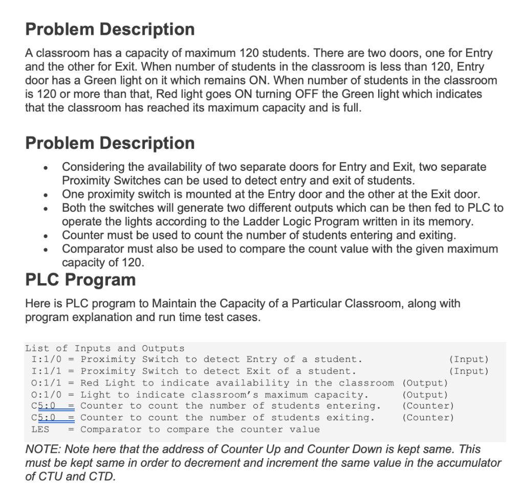 Problem Description A Classroom Has A Capacity Of Maximum 120 Students There Are Two Doors One For Entry And The Other 1