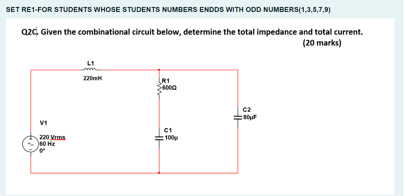 Set Re1 For Students Whose Students Numbers Endds With Odd Numbers 1 3 5 7 9 Q2 Given The Combinational Circuit Below 1