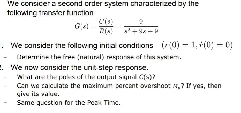 9 We Consider A Second Order System Characterized By The Following Transfer Function C S G S R S 2 9 9 We Co 1