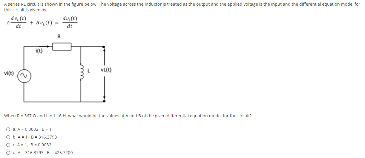 A Series Rl Circuit Is Shown In The Figure Below The Voltage Across The Inductor Is Treated As The Output And The Appli 1