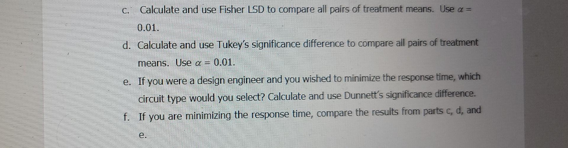 2 The Response Time In Milliseconds Was Determined For Three Different Types Of Circuits That Could Be Used In An Autom 2