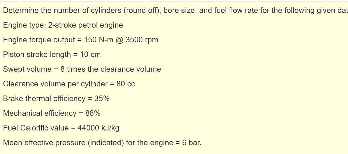 Determine The Number Of Cylinders Round Off Bore Size And Fuel Flow Rate For The Following Given Dat Engine Type 2 1