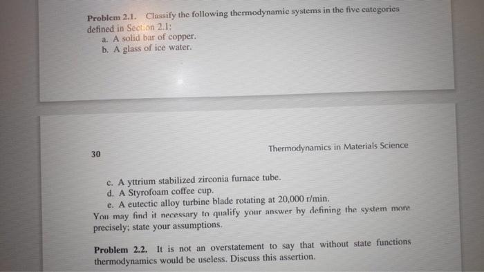 Problem 2 1 Classify The Following Thermodynamic Systems In The Five Categories Defined In Section 2 1 A A Solid Bar 1