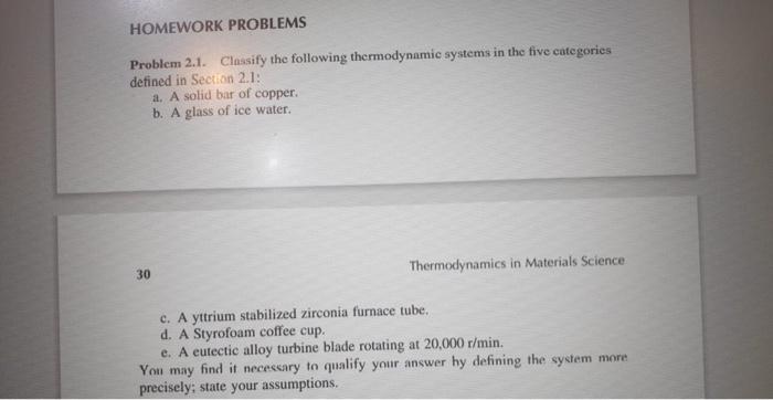Homework Problems Problem 2 1 Classify The Following Thermodynamic Systems In The Five Categories Defined In Section 2 1