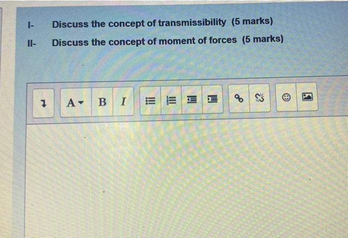 1 Discuss The Concept Of Transmissibility 5 Marks Discuss The Concept Of Moment Of Forces 5 Marks Il Ss 7 Ab Ee Ei 1