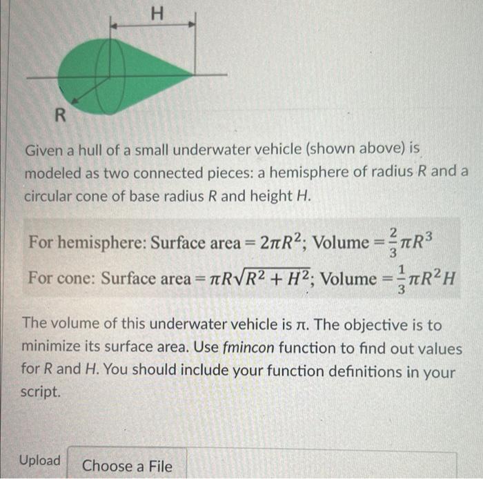H R Given A Hull Of A Small Underwater Vehicle Shown Above Is Modeled As Two Connected Pieces A Hemisphere Of Radius 3