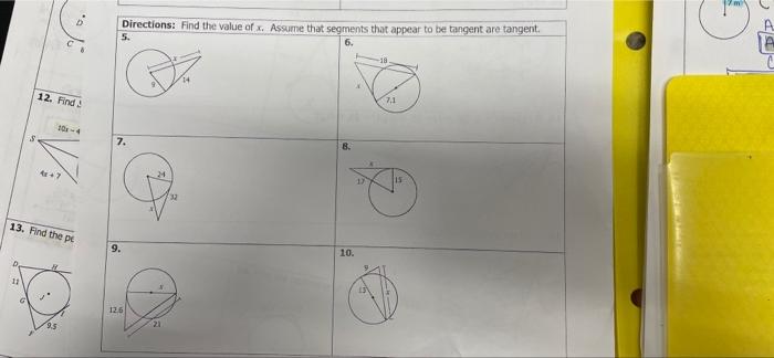 Directions Find The Value Of X Assume That Segments That Appear To Be Tangent Are Tangent 5 6 Le Cdp 19 12 Find 1