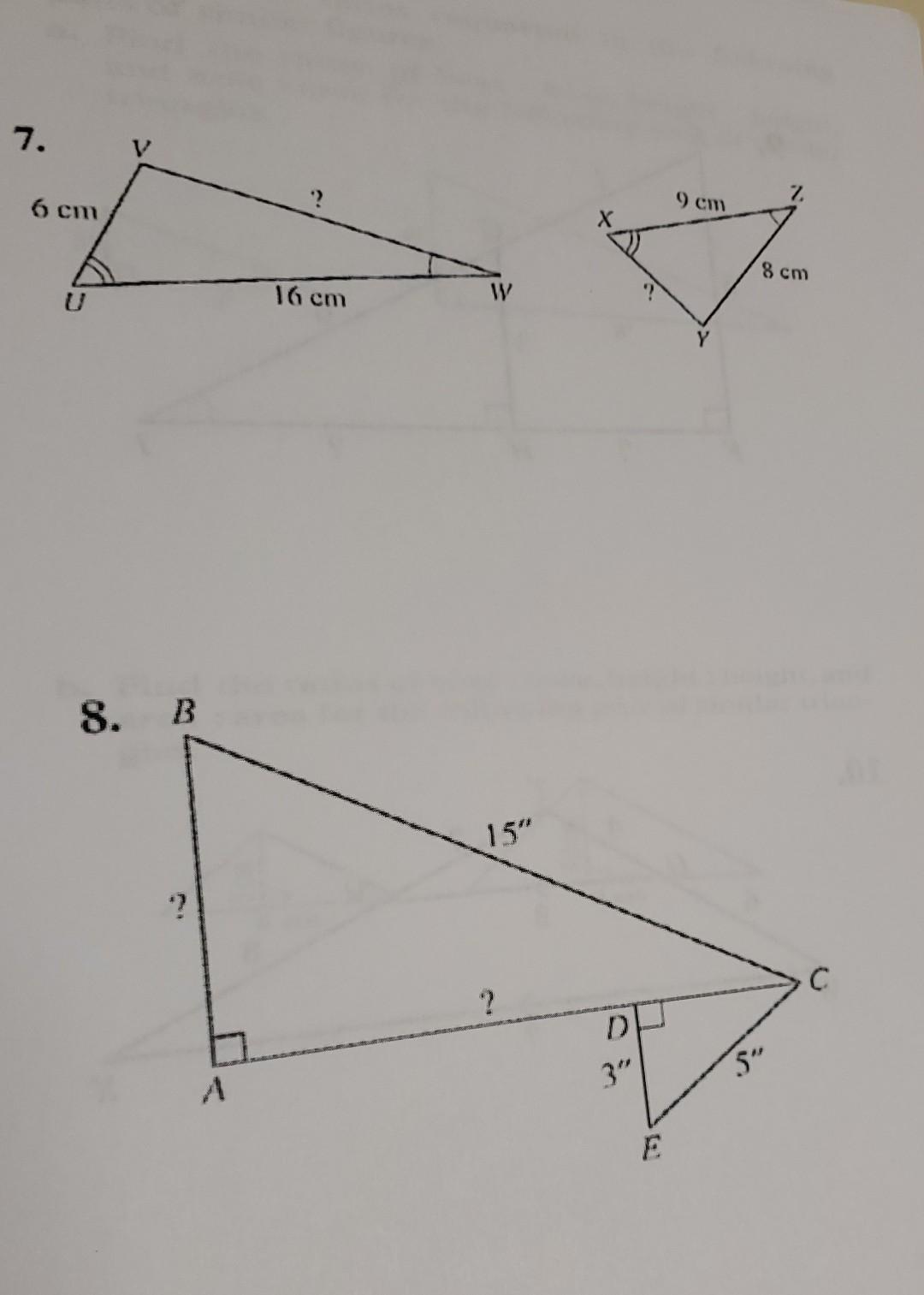Pairs Of Similar Triangles Are Shown In Exercises 5 12 Find The Missing Measures Give Exact Answers Rather Than Decima 5