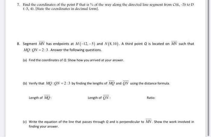 7 Find The Coordinates Of The Point That Is Of The Way Along The Directed Line Segment From C 6 5 To D 3 4 St 1