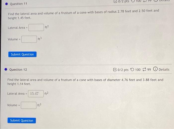 M0 2 Pts Question 11 Find The Lateral Area And Volume Of A Frustum Of A Cone With Bases Of Radius 2 78 Feet And 2 50 Fee 1
