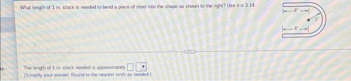 What Length Of 1 In Stock Is Needed To Bend A Piece Of Stoel Into The Shape As Shown To The Nght Use 3 14 8 Is The L 1