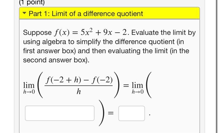 1-point-part-1-limit-of-a-difference-quotient-suppose-f-x-5x