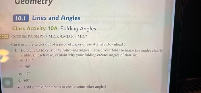 Geometry 10 1 Lines And Angles Class Activity 10a Folding Angles Ccss Css Smp3 Smps 4 Md 5 4 Md 6 4 Md 7 Cut 6 Or M 1
