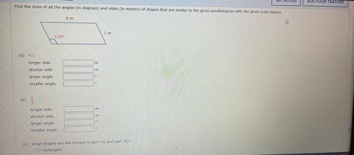 Mr Ask Your Teacher Find The Sizes Of All The Angles In Degrees And Sides In Meters Of Shapes That Are Similar To Th 1
