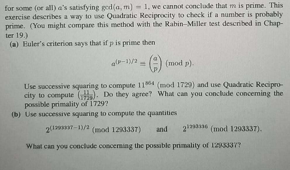 22 10 If 1 Mod M Then Fermat S Little Theorem Tells Us That M Is Composite On The Other Hand Even If L Mod M 2