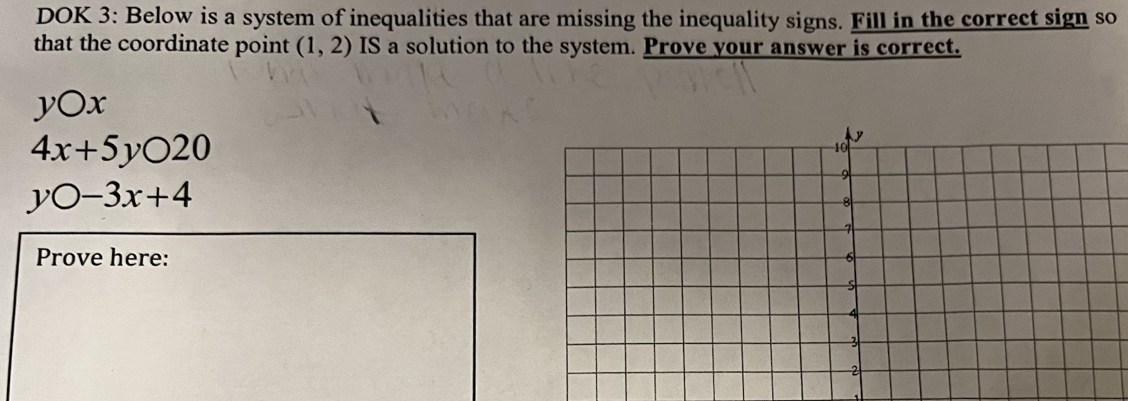 Dok 3 Below Is A System Of Inequalities That Are Missing The Inequality Signs Fill In The Correct Sign So That The Coo 1