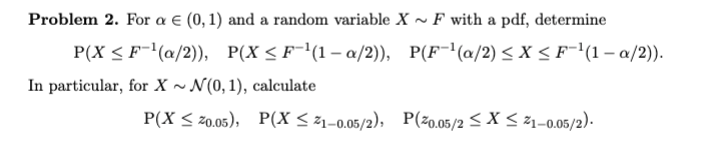 Problem 2 For A 0 1 And A Random Variable X F With A Pdf Determine P X 1