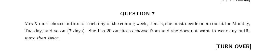 Question 7 Mrs X Must Choose Outfits For Each Day Of The Coming Week That Is She Must Decide On An Outfit For Monday 1
