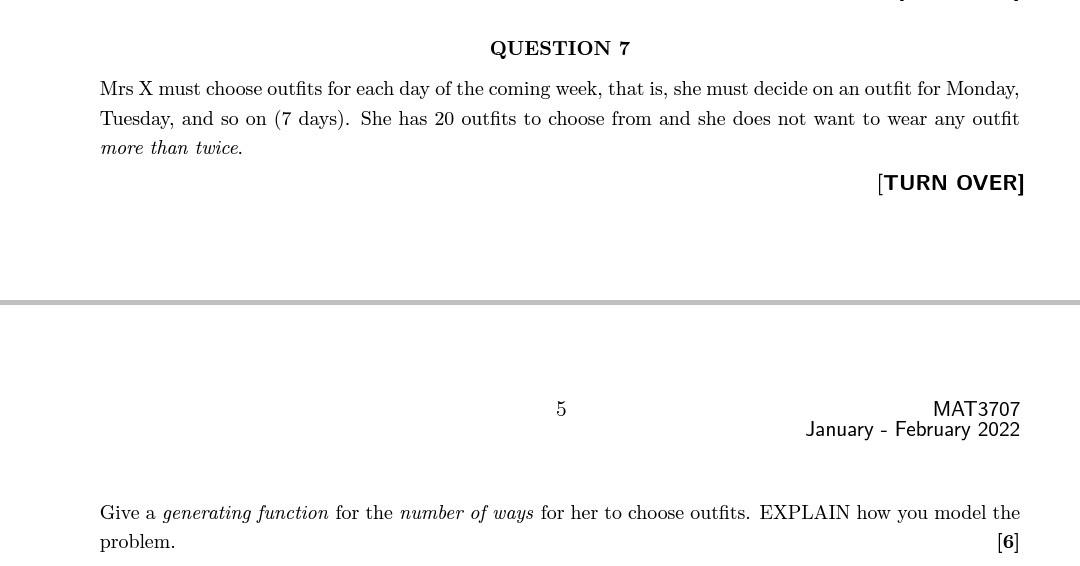 Question 7 Mrs X Must Choose Outfits For Each Day Of The Coming Week That Is She Must Decide On An Outfit For Monday 1