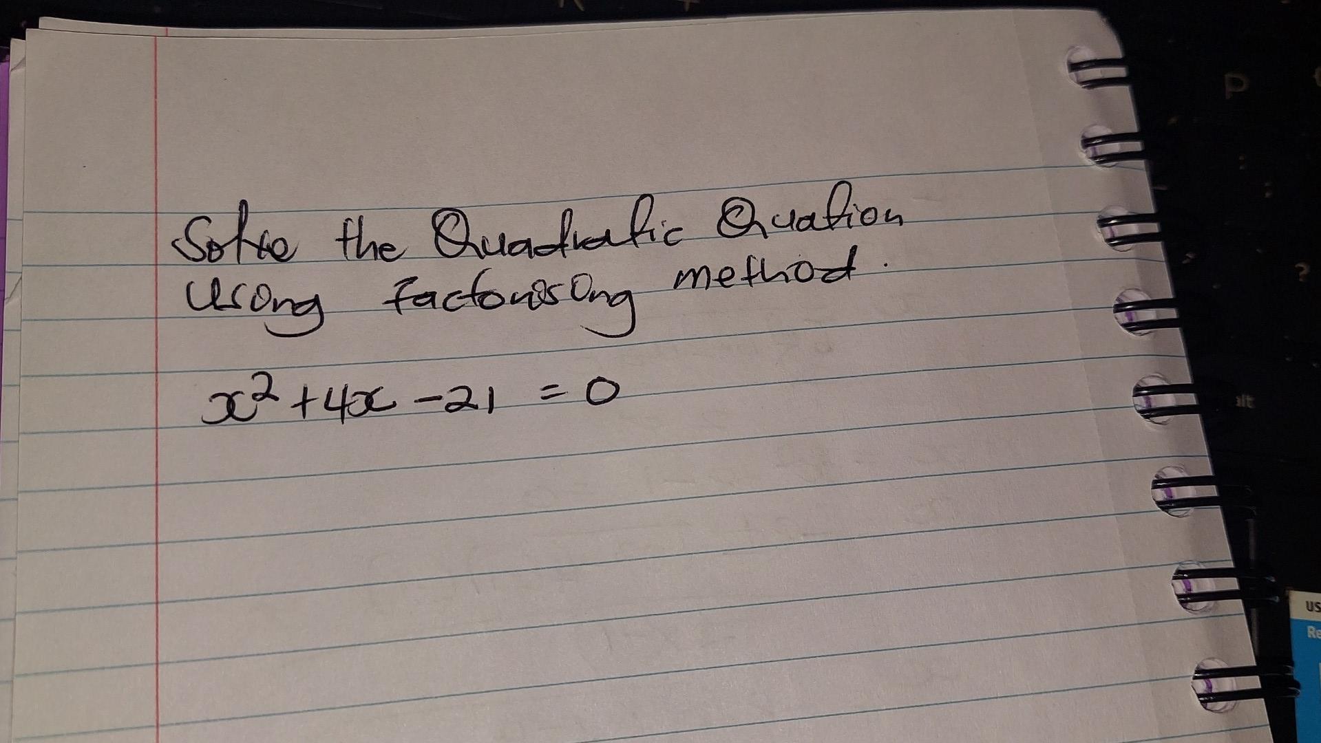 Sotte The Quadratic Quation Usong Factors Ong Method X2 406 21 0 2 Us Re 1