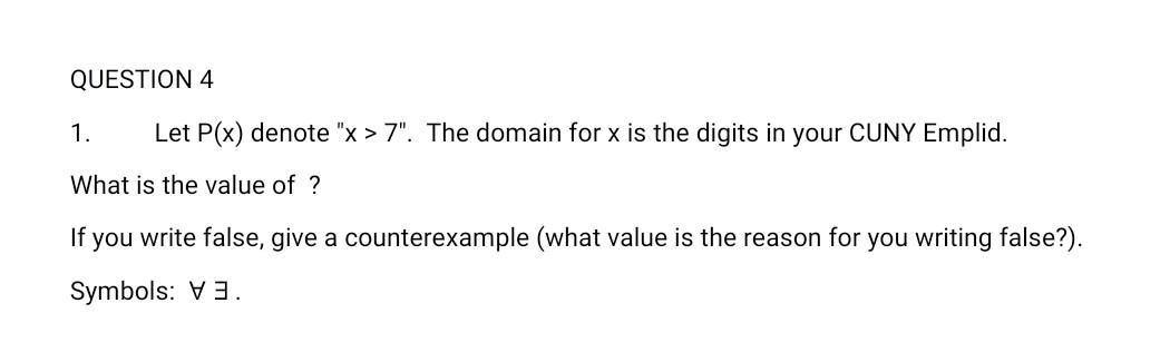 Question 4 1 Let P X Denote X 7 The Domain For X Is The Digits In Your Cuny Emplid What Is The Value Of If You 1