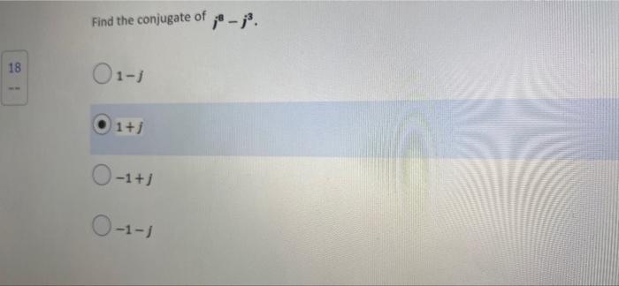 Find The Conjugate Of 18 01 1 O 1 1 0 1 1 O 1 1 1