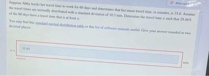 Attempt Suppose Abby Tracks Her Travel Time To Work For 60 Days And Determines That Her Mean Travel Time In Minutes I 1