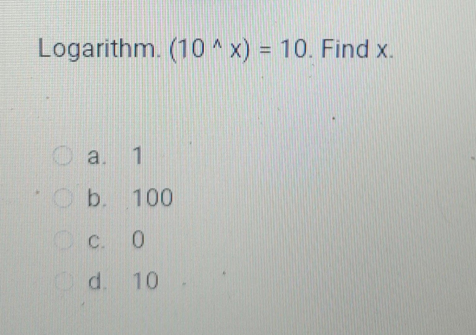 Logarithm 10 X 10 Find X 1