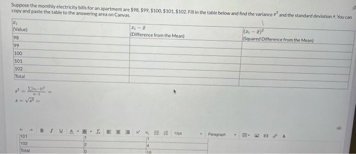 Suppose The Monthly Electricity Bills For An Apartment Are 98 899 100 5101 102 Fill In The Table Below And Find Th 1