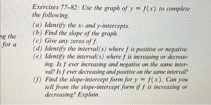 Ng The For A Exercises 77 82 Use The Graph Of Y F X To Complete The Following A Identify The X And Y Intercepts 1