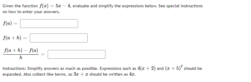 Given The Function F X 5x 4 Evaluate And Simplify The Expressions Below See Special Instructions On How To Enter 1