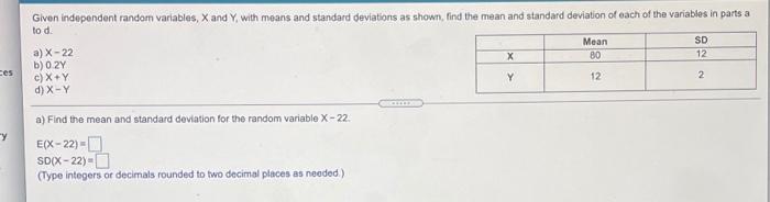 Given Independent Random Variables X And Y With Means And Standard Deviations As Shown Find The Mean And Standard Dev 1