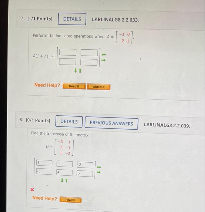 7 1 Points Details Larlinalg8 2 2 033 Perform The Indicated Operations When A 1 A I A I 11 Need Help Read I 1