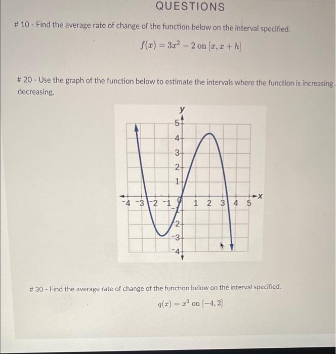 Questions 10 Find The Average Rate Of Change Of The Function Below On The Interval Specified F X 3x2 2 On 2 1