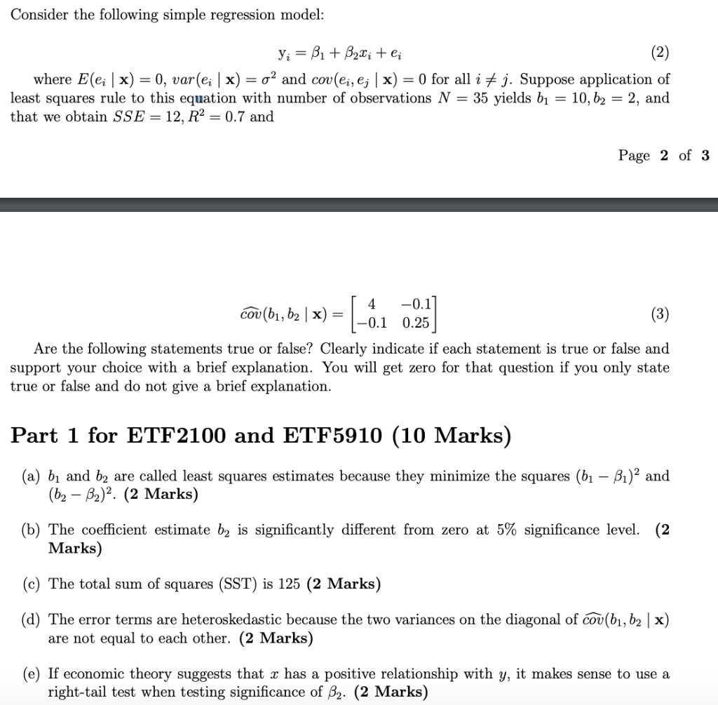 Consider The Following Simple Regression Model Y B1 B2x Ei Where E Ei X 0 Var Ei X O2 And Cov Ei Ej 1