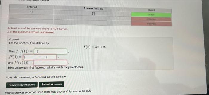 Re Entered Answer Preview 17 Resu 12 Correct Incorrect At Least One Of The Answers Above Is Not Correct 2 Of The Questi 1