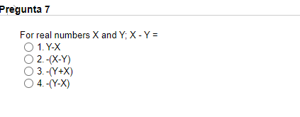 Pregunta 7 For Real Numbers X And Y X Y O 1 Y X 2 X Y 3 Y X 4 Y X 1