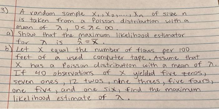 A By Let 3 A Random Sample X Xausta Of Size N Is Taken From Poisson Distribution With A Mean Of A D 1