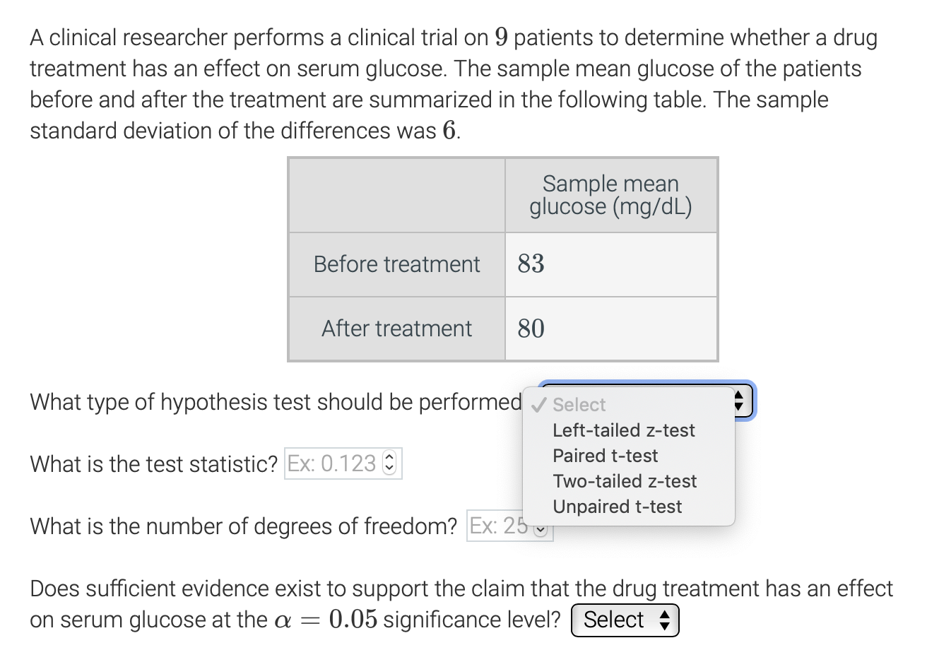 A Clinical Researcher Performs A Clinical Trial On 9 Patients To Determine Whether A Drug Treatment Has An Effect On Ser 1