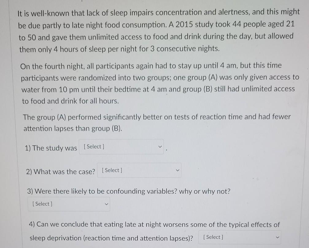 It Is Well Known That Lack Of Sleep Impairs Concentration And Alertness And This Might Be Due Partly To Late Night Food 1