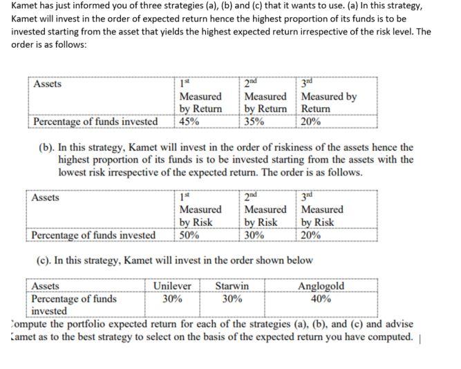 Kamet Has Just Informed You Of Three Strategies A B And C That It Wants To Use A In This Strategy Kamet Will 1