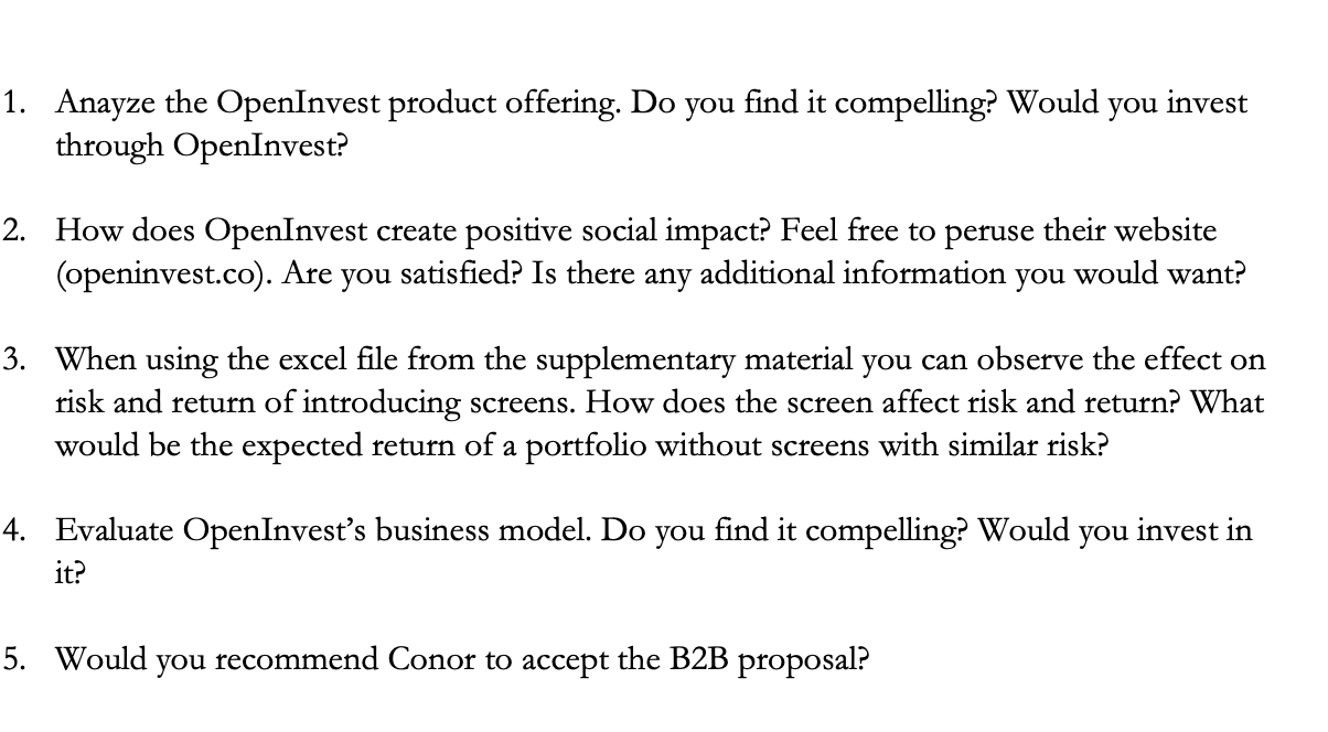 1 Anayze The Openinvest Product Offering Do You Find It Compelling Would You Invest Through Openinvest 2 How Does O 1