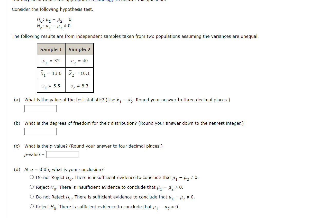 Consider The Following Hypothesis Test Holly My 0 Hai My M270 The Following Results Are From Independent Samples 1