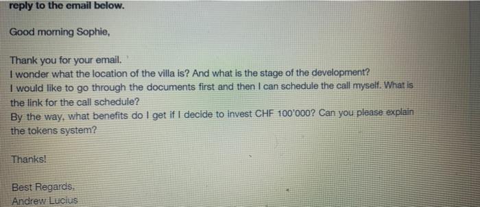 Reply To The Email Below Good Morning Sophie Thank You For Your Email I Wonder What The Location Of The Villa Is And 1