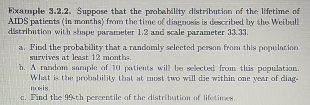 Example 3 2 2 Suppose That The Probability Distribution Of The Lifetime Of Aids Patients In Months From The Time Of D 1